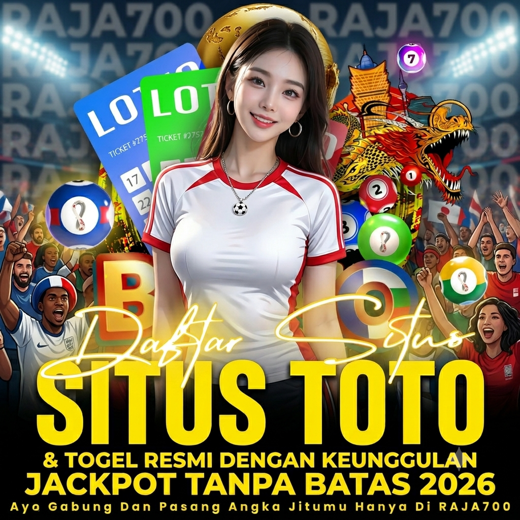 RAJA700: Situs Toto & Togel Resmi dengan Keunggulan Jackpot Tanpa Batas 2026 by Hey siriusly